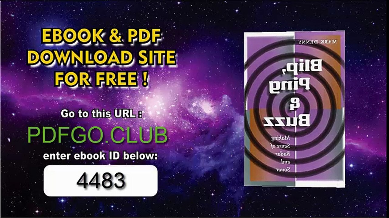 Blip, Ping, and Buzz_ Making Sense of Radar and Sonar 1st Edition