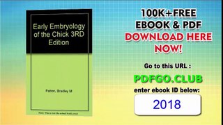 Early Embryology of the Chick 3RD Edition