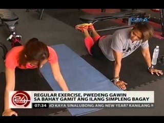 24Oras: Regular exercise, pwedeng gawin sa bahay gamit ang ilang simpleng bagay