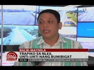 24 Oras: Trapiko sa NLEX, unti-unting bumibigat