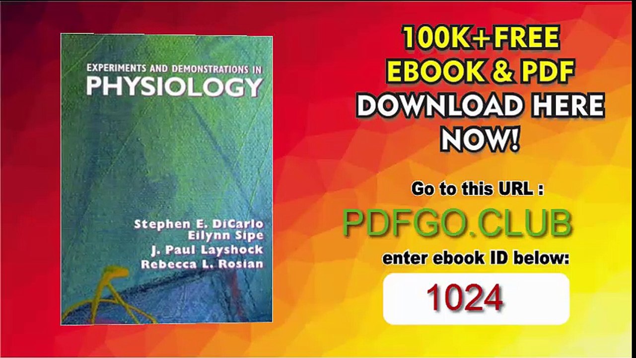 Experiments and Demonstrations in Physiology 1st Edition