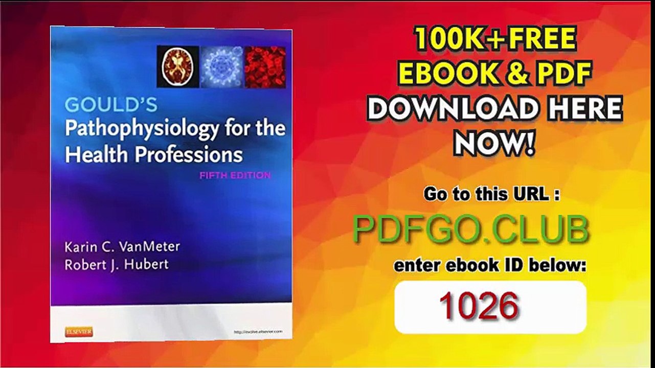 Gould's Pathophysiology for the Health Professions - Text and Study Guide Package, 5e 5th Edition