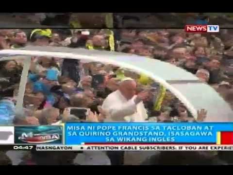 BP: Misa ni Pope Francis sa Tacloban at sa Quirino Grandstand, isasagawa sa wikang ingles