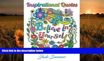 [Download]  Inspirational Quotes: An Adult Coloring Book with Motivational Sayings, Positive