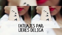 Tatuajes para mujeres delicadas