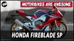 Honda Fireblade SP - Motorbikes Are Awesome