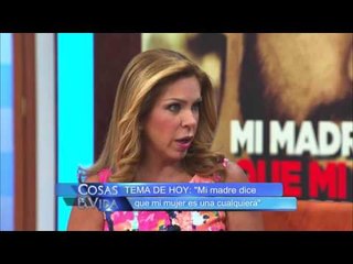 Mi madre dice que mi mujer es una cualquiera