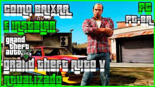 Como Baixar e Instalar GTA V (PC) ATUALIZADO 2017