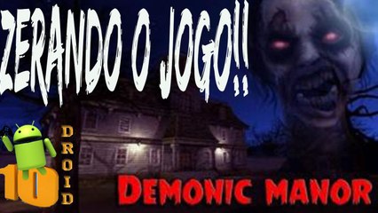 Demonic Manor - Zerando o jogo!! ( Android GamePlay)