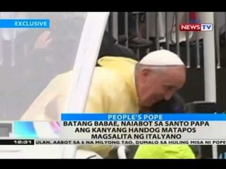 BT: Batang babae, naiabot sa Santo Papa ang kanyang handog matapos magsalita ng Italyano