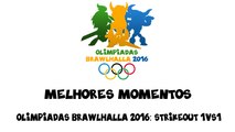 BrawlHalla Open Beta: Melhores momentos das Olimpiadas BrawlHalla 2016 - Strikeout 1vs1
