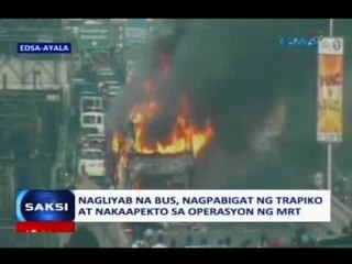 Saksi: Nagliyab na bus sa Edsa Ayala, nagpabigat ng trapiko at nakaapekto sa takbo ng MRT