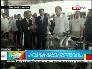 Pang. Aquino, dumalo sa pagpapasinaya ng bagong planta ng isang kumpanya ng sasakyan sa Laguna