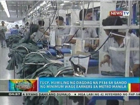 TUCP, humiling ng dagdag na P136 sa sahod ng minimum wage earners sa Metro Manila