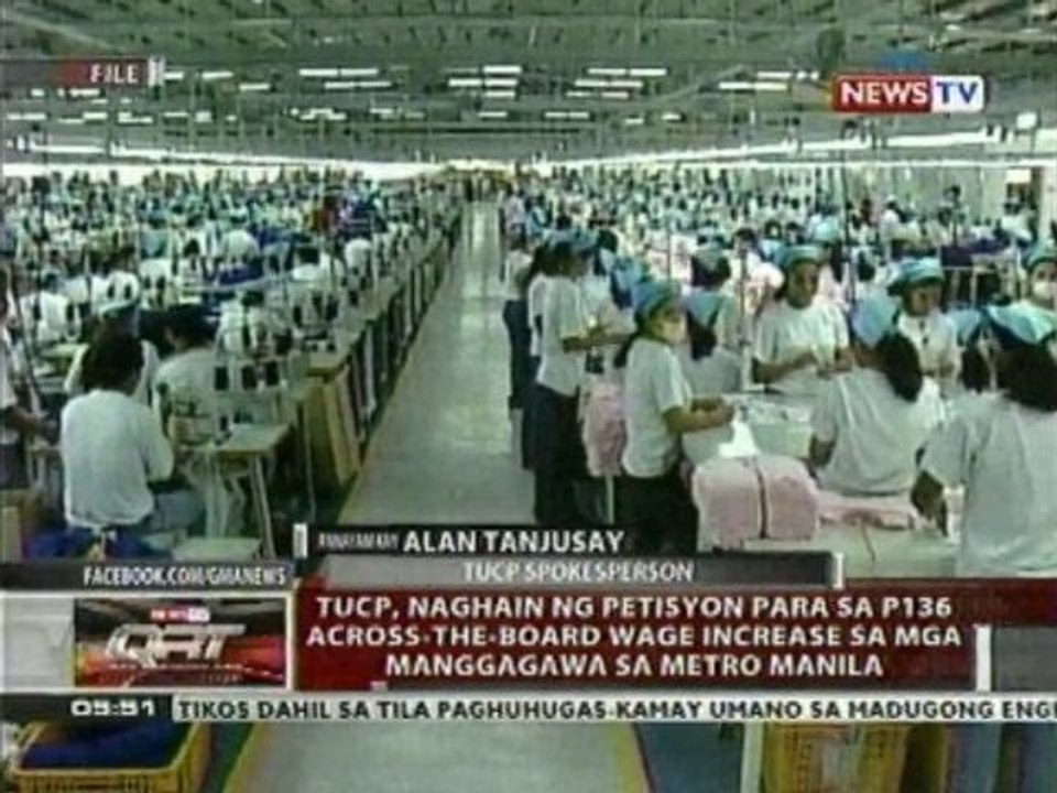 TUCP, naghain ng petisyon para sa P136 across-the-board wage increase sa mga manggagawa sa MM