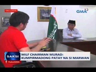 Saksi: MILF Chairman Murad: Kumpirmadong patay na si Marwan