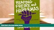 Download Reading Freire and Habermas: Critical Pedagogy and Transformative Social Change For Ipad