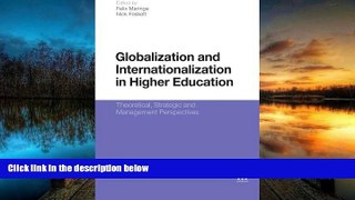 Free PDF Globalization and Internationalization in Higher Education: Theoretical, Strategic and