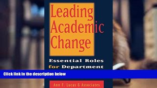 Download Leading Academic Change : Essential Roles for Department Chairs Books Online