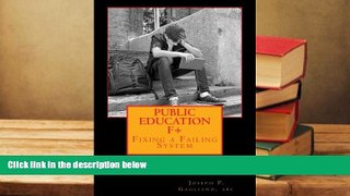 Download Public Education F+: Fixing a Failing System For Ipad