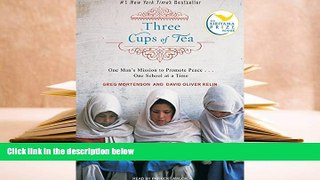 Download Three Cups of Tea: One Man s Mission to Promote Peace . . . One School at a Time For Ipad