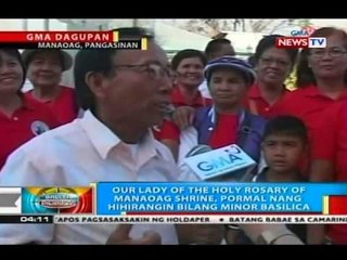 Our Lady of the Holy Rosary of Manaoag Shrine, pormal nang hihirangin bilang Minor Basilica