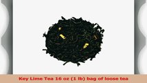 Key Lime Tea 16 oz 1 lb bag of loose tea 705de01e