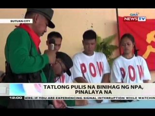 BT: Tatlong pulis na binihag ng NPA, pinalaya na