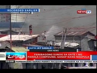 NTVL: Panibagong sunog sa Gate 1 ng Parola Compound, ganap ng naapula