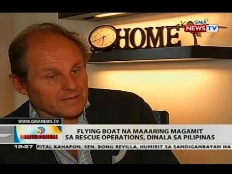 BT: Flying boat na maaaring magamit sa rescue operations, dinala sa Pilipinas