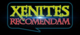 Xenites Recomendam - Abertura