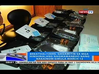 NTG: Breathalyzers, gagamitin sa mga hinihinalang nagmamaneho nang nakainom