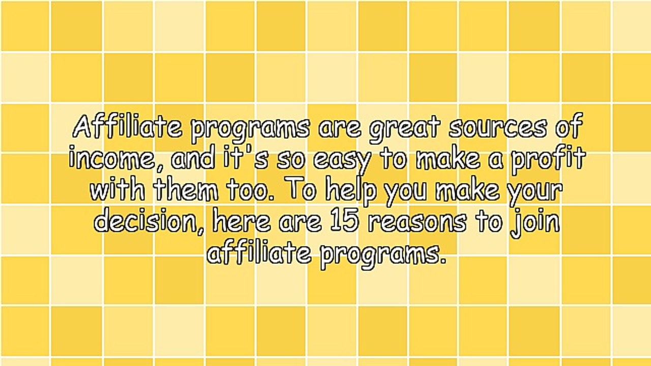 15 Reasons to Join Affiliate Programs