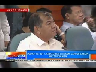 NTG: #Flashback: March 10, 2011, kinasuhan si M/Gen. Carlos Garcia ng tax evasion