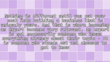 How Can You Establish Yourself As An Expert? Two Simple Ways