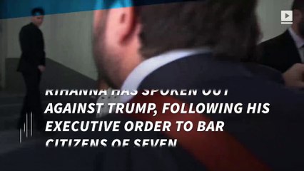 Rihanna: President Trump is an 'immoral pig' after immigration order