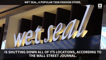Wet Seal shutting down all 171 stores nationwide
