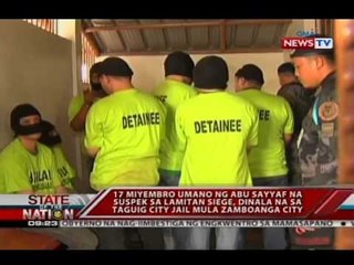 SONA: 17 miyembro umano ng Abu Sayyaf na suspek sa Lamitan Siege, dinala na sa Taguig City Jail