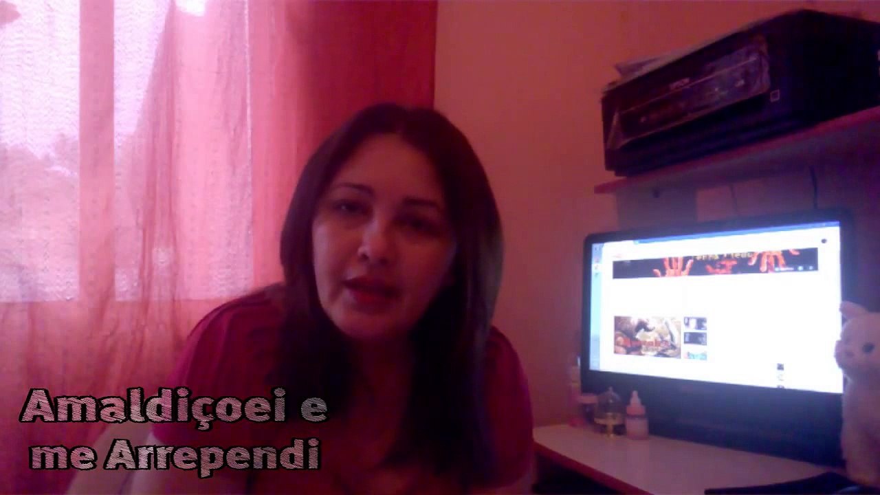 Video#42 Amaldiçoei e me Arrependi
