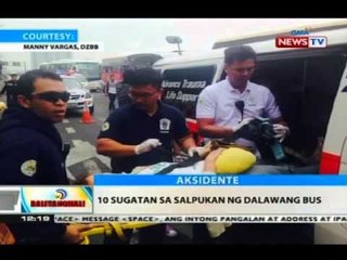 BT: 10 sugatan sa salpukan ng dalawang bus
