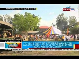 3 araw na ceasefire ng militar laban sa BIFF, ipinatupad para bigyang daan ang graduation