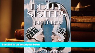 Epub  The Dolly Sisters in Pictures Pre Order
