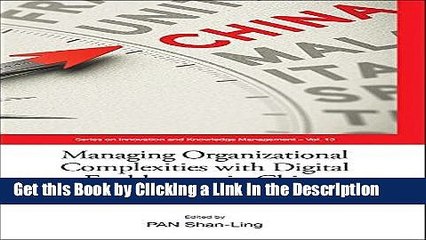 Download Book [PDF] Managing Organizational Complexities with Digital Enablement in China : A