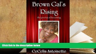 Audiobook  Brown Gal s Rising: The Poetry of Becoming Full Book