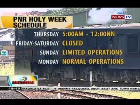 BT: PNR Holy Week schedule