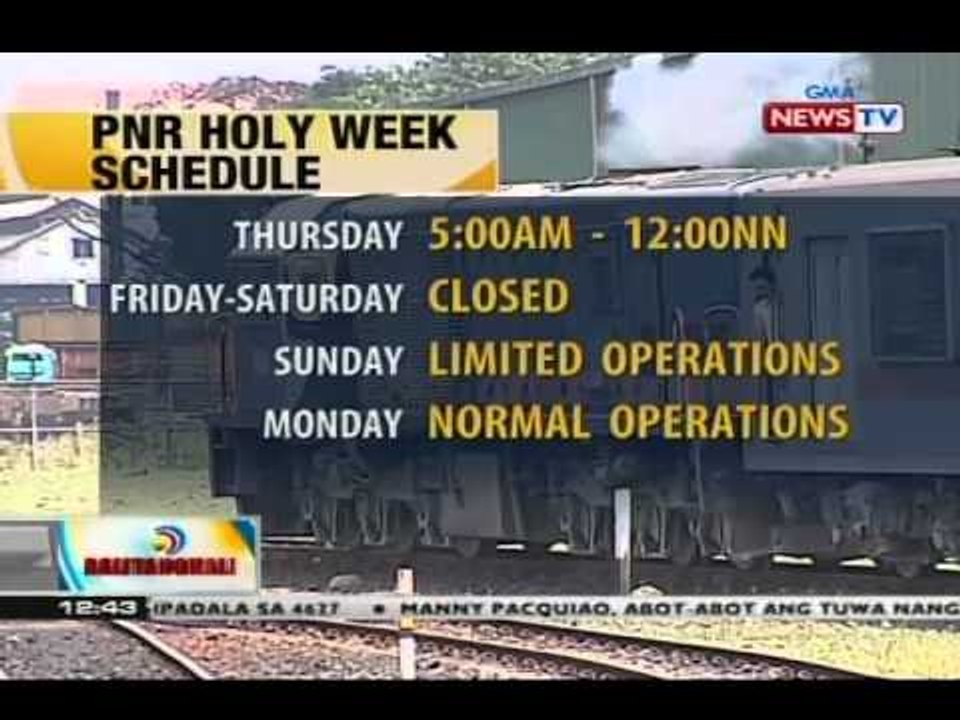 BT: PNR Holy Week schedule
