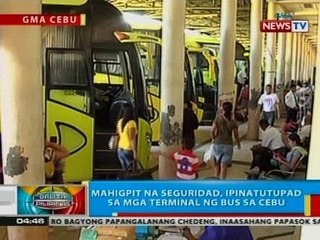 BP: Mahigpit na seguridad, ipinatutupad sa mga terminal ng bus sa Cebu