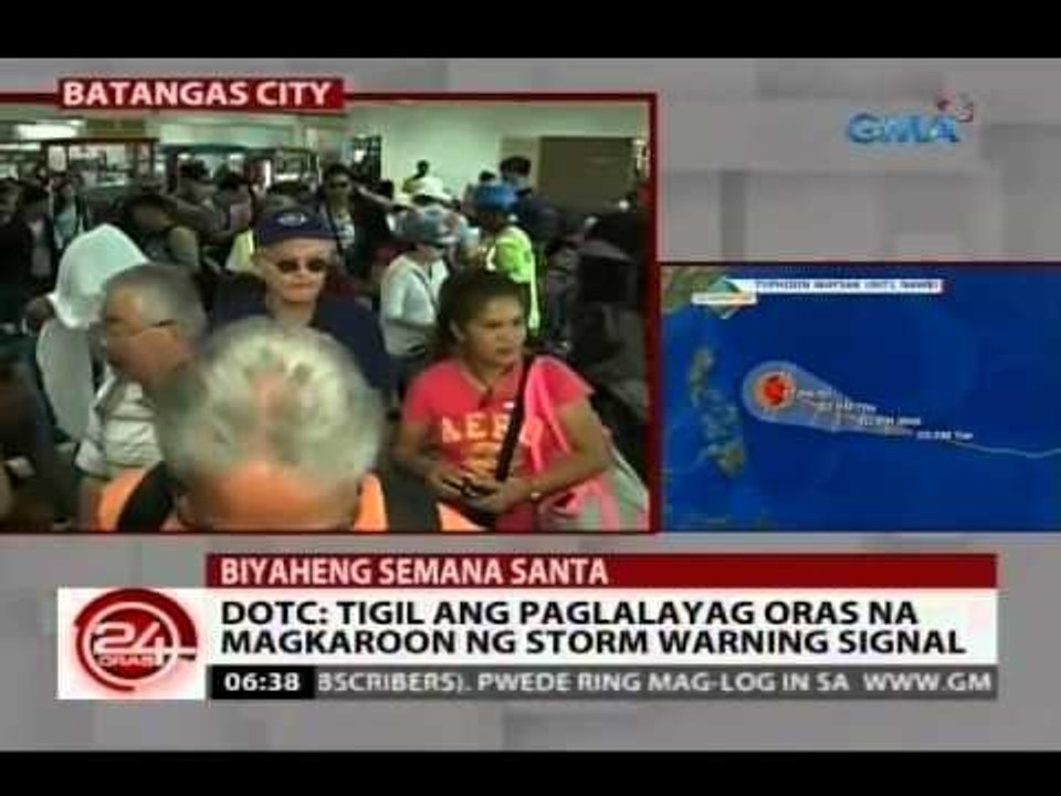 24 Oras: DOTC: Tigil ang paglalayag oras na magkaroon ng storm warning signal