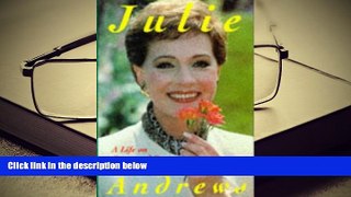 Epub  Julie Andrews : A Life on Stage and Screen For Ipad