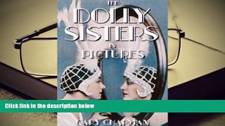 Epub  The Dolly Sisters in Pictures Pre Order